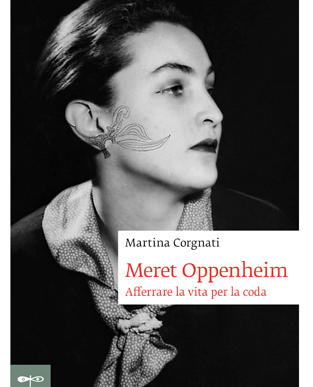 Meret Oppenheim, storia e opere